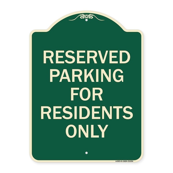 Signmission Parking Space Reserved Parking Reserved for Residents Heavy-Gauge Alum Sign, 24" x 18", G-1824-23354 A-DES-G-1824-23354 - main